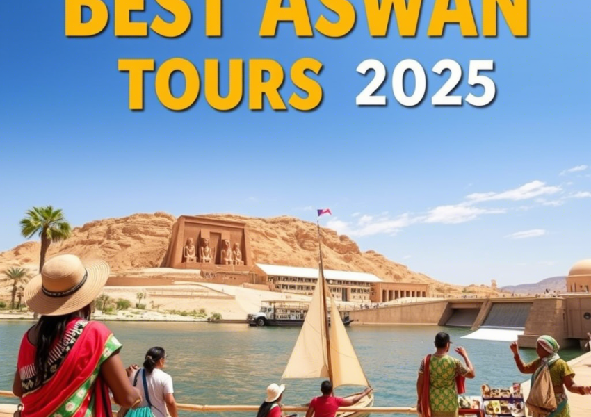 Best Aswan Tours 2025