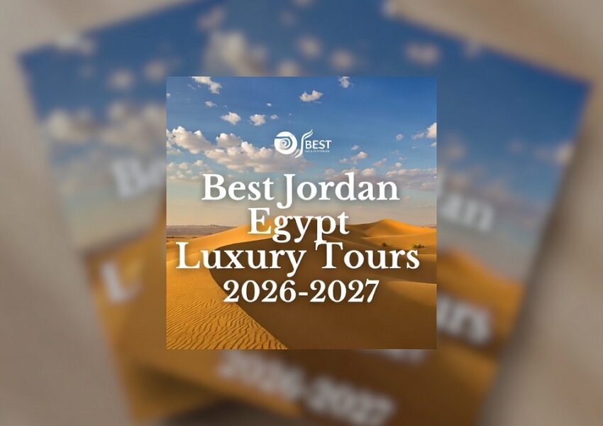 Best Jordan Egypt Luxury Tours 2026-2027