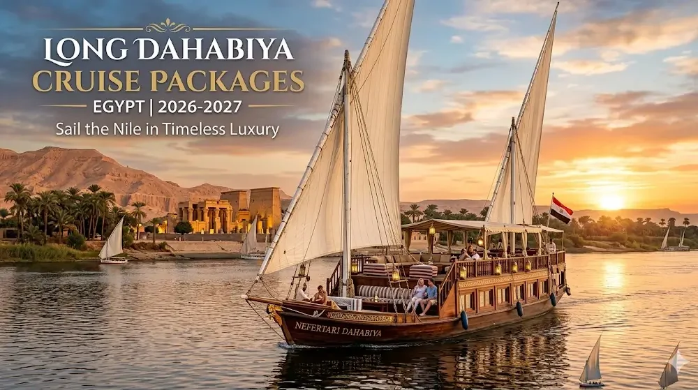 Long Dahabiya Cruise Packages 2026-2027