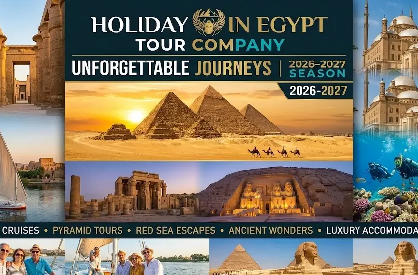 Holiday in Egypt Tour Company 2026-2027