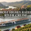 what is the most highly rated river cruise line 2026
