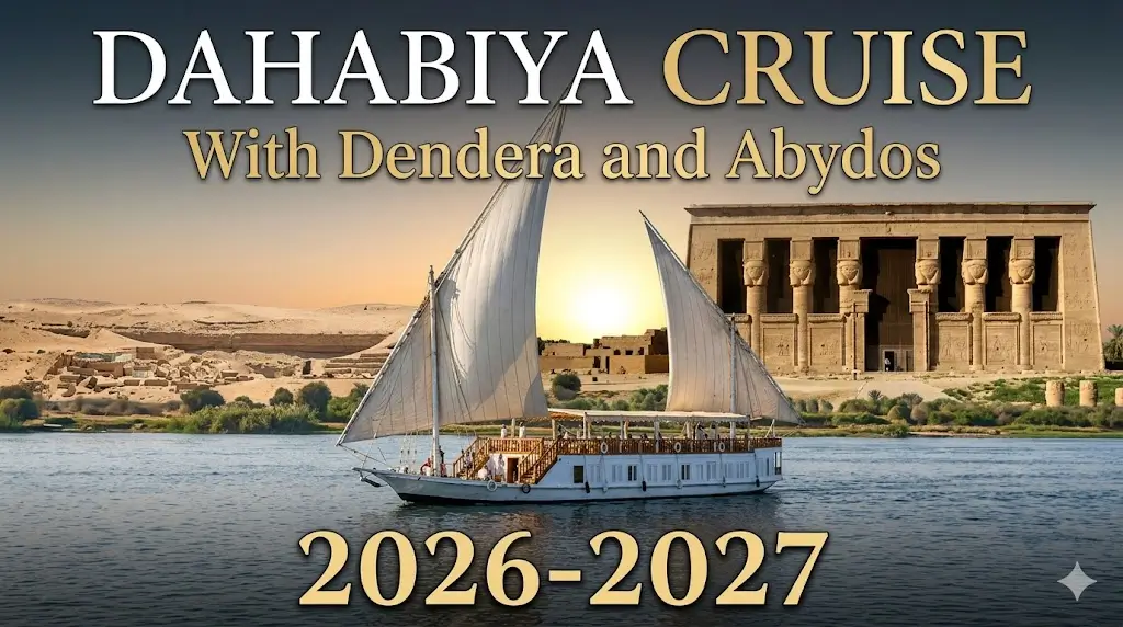 Dahabiya Cruise with Dendera and Abydos 2026-2027