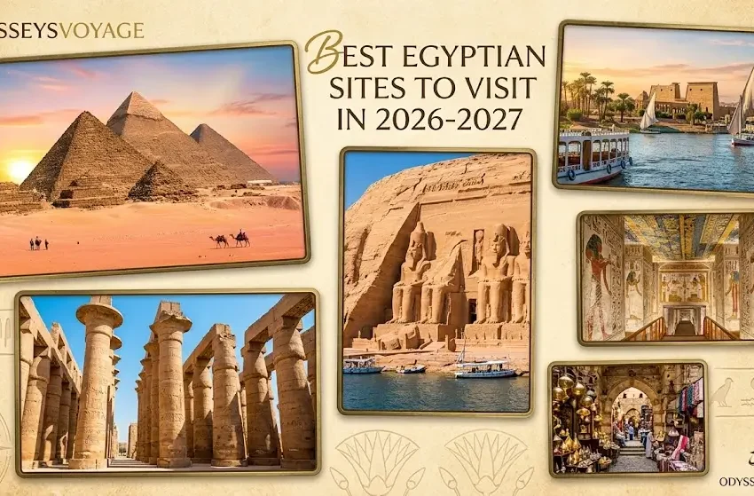 best Egyptian sites to visit in 2026-2027