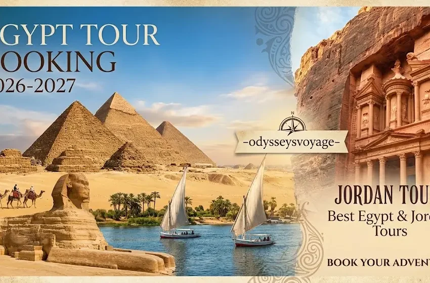 Egypt Tour Booking 2026-2027 | Best Egypt & Jordan Tours