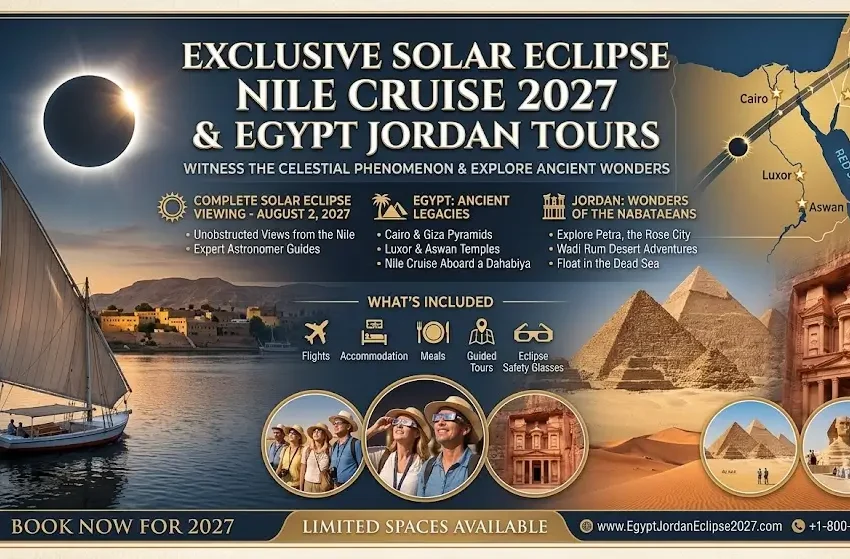 Total Solar Eclipse August 2027 Egypt Tours