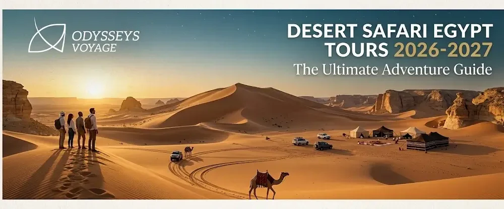Desert Safari Egypt Tours 2026-2027: The Ultimate Adventure Guide