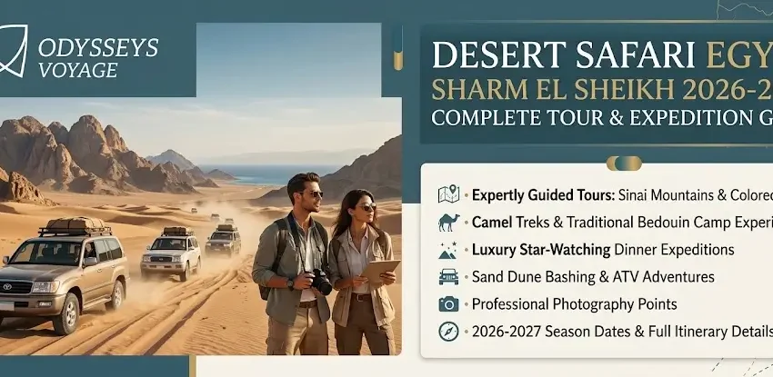 Desert Safari Egypt Sharm El Sheikh 2026-2027: Complete Tour & Expedition Guide