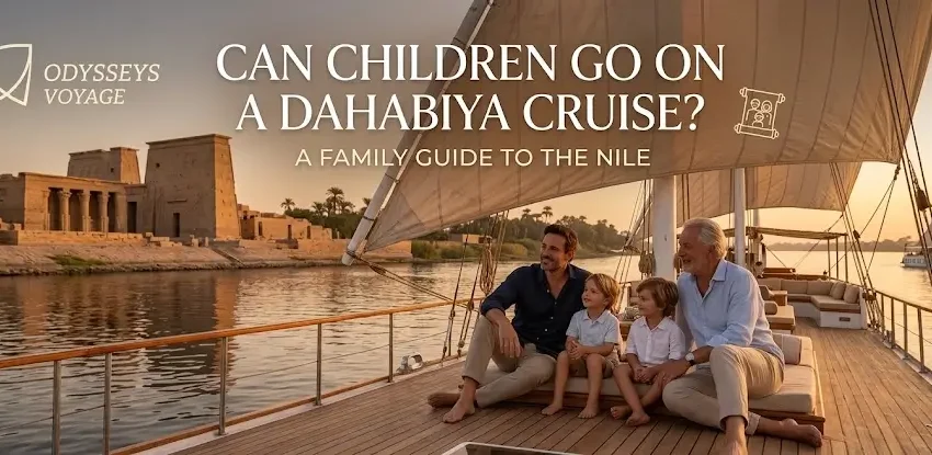 Can Children Go on a Dahabiya Cruise? A Family Guide to the Nile