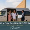 Private Sharm El Sheikh to Cairo Tour 2026-2027: VIP Day Trips & Nile Packages