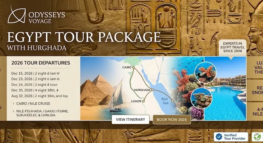Egypt Tour Package with Hurghada | Top Nile & Red Sea Tours 2026