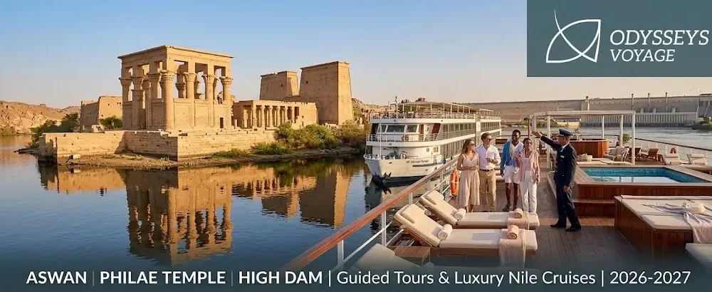 Aswan Philae Temple High Dam 2026-2027: Guided Tours & Luxury Nile Cruises