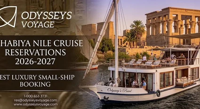 Dahabiya Nile Cruise Reservations 2026-2027 | Best Luxury Small-Ship Booking