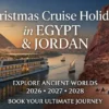 Christmas Cruise Holidays in Egypt & Jordan 2026-2027-2028
