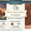 How Many Days in Egypt? Best Itineraries, Nile Cruises & Jordan Tours